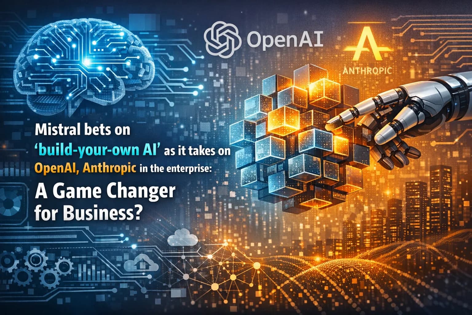 Mistral Bets on 'Build-Your-Own AI' to Take On OpenAI and Anthropic in Enterprise